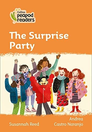 Collins Peapod Readers - Level 4 - the Surprise Party