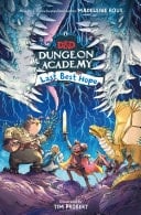 Dungeons and Dragons : Dungeon Academy: Last Best Hope