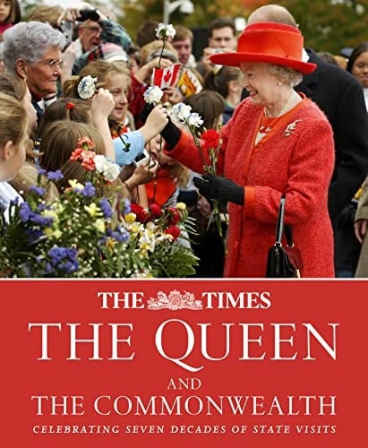 The Times: The Queen and the Commonwealth: Celebrating seven decades of state visits
