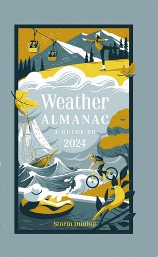 Weather Almanac 2024: The Perfect Gift for Nature Lovers and Weather Watchers