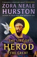 The Life of Herod the Great: a Novel