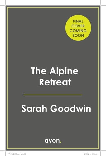 The Alpine Retreat: Don’t miss the explosive new novel from the ‘queen of the survival thriller’, perfect for fans of The White Lotus! (The Thriller Collection) (Book 8)