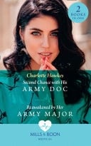 Second Chance with His Army Doc / Reawakened by Her Army Major