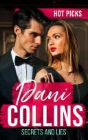 Hot Picks : Secrets and Lies: His Mistress with Two Secrets  / More Than a Convenient Marriage? / a Debt Paid in Passion