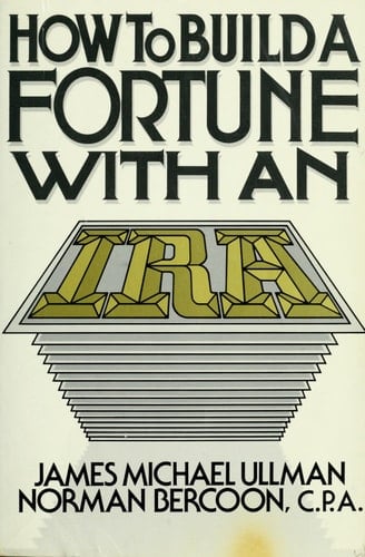 How to Build a Fortune With an Ira