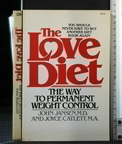 The Love Diet: The Way to Permanent Weight Control