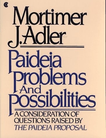 Paideia Problems & Possibilities