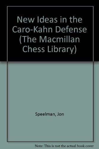 New Ideas in the Caro-Kann Defense (The MacMillan Chess Library)