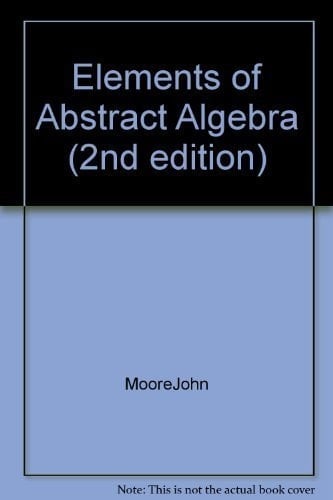 Elements of Abstract Algebra (2nd edition)