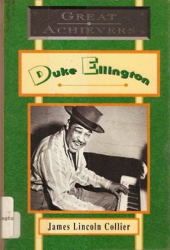 Duke Ellington: Great Achievers (Great Achievers: Lives of the Physically Challenged (Paperback))
