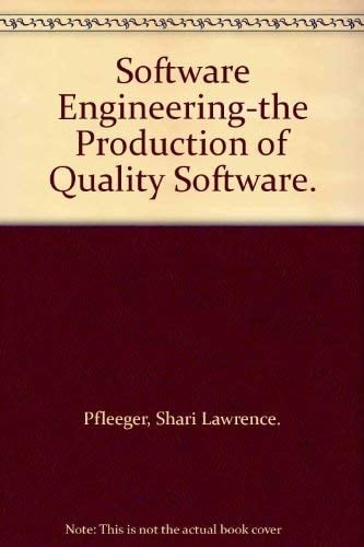 Software engineering: The production of quality software