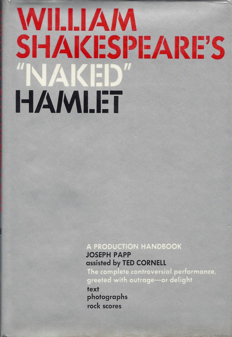 William Shakespeare's Naked Hamlet: A Production Handbook