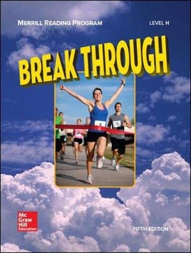 Merrill Reading Program, Break Through Student Reader, Level H Student Reader Level H