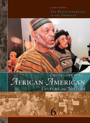 Encyclopedia of African-American Culture and History, Volume 2: C-F (The Black Experience in the Americas)