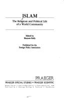 Islam: The Religious and Political Life