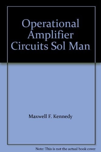Solutions Manual for Operational Amplifier Circuits: Theory and Applications