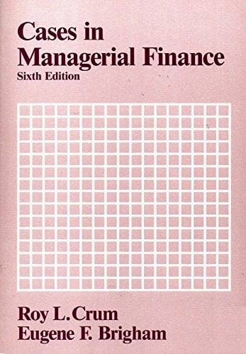 Cases in Managerial Finance