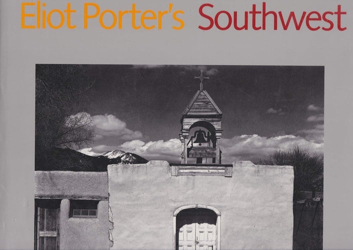 Eliot Porter's Southwest