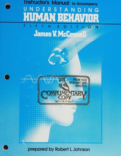 Instruction's manual to accompany: understanding human behavior