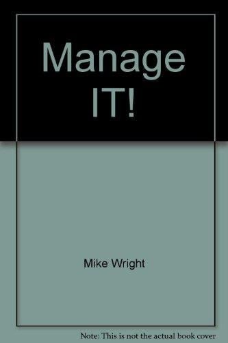 Manage IT!: Exploiting information systems for effective management