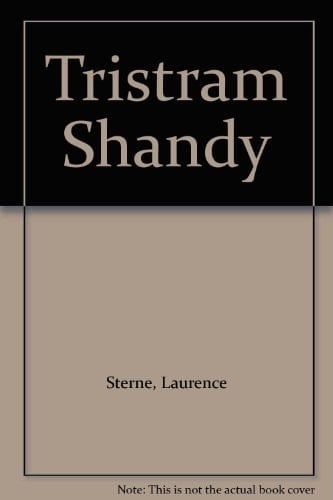 Life and Opinions of Tristram Shandy, Gentleman