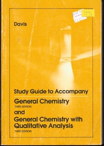 Study guide to accompany General chemistry, third edition and General chemistry with qualitative analysis, third edition (Saunders golden sunburst series)
