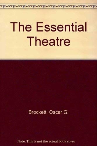 The essential theatre