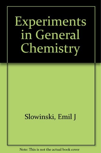 Experiments in General Chemistry
