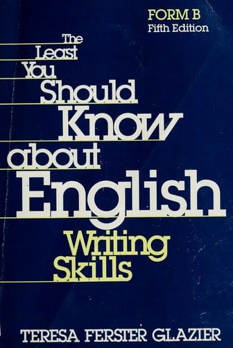 The Least You Should Know About English Writing Skills: Form B