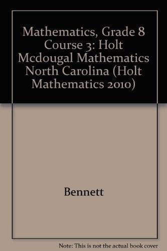 Holt McDougal Mathematics North Carolina Student Edition Course 3 2011