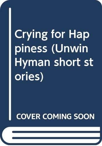 Crying for Happiness