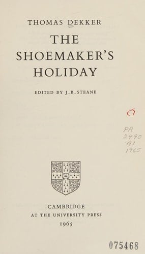 The shoemakers' holiday; (The Fountainwell drama texts)