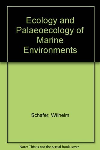 Ecology and Palaeoecology of Marine Environments