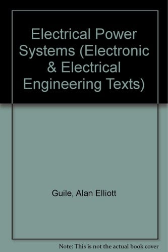 Electrical Power Systems: v. 2 (Electronic & Electrical Engineering Texts)