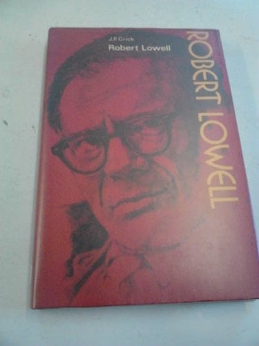 Robert Lowell (The Modern writers series)