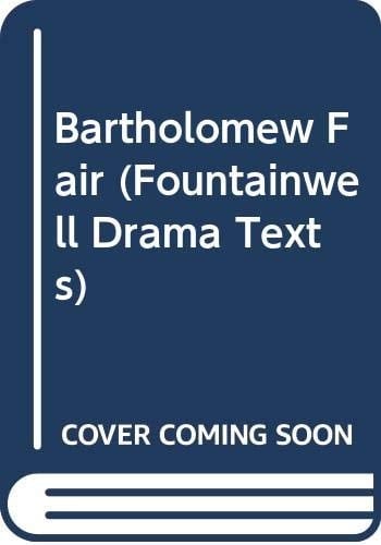 Bartholomew Fair; (The Fountainwell drama texts, no. 19)