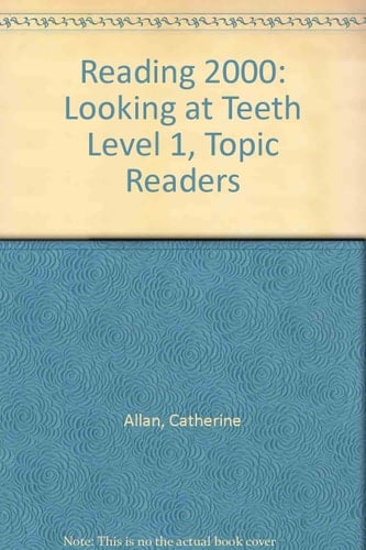 Looking at Teeth: Topic Reader Level 1 (Reading 2000)