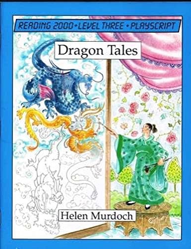 Reading 2000 Playscripts: Level Three: Dragon Tales (Reading 2000 Partners)