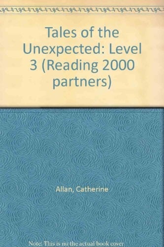 Reading 2000 Partners: Level Three: Tell Tales and Tales of the Unexpected (Reading 2000 Partners)