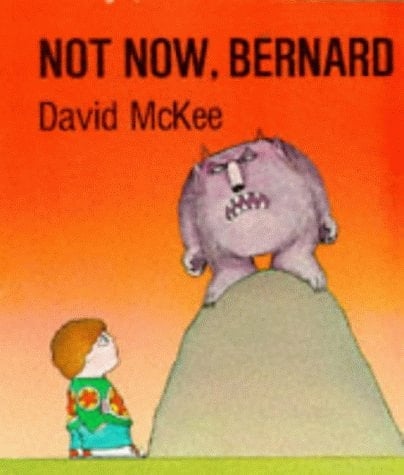 Not Now, Bernard