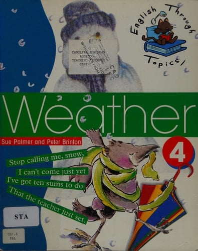 Weather: Level 4, Pupil's Book 4 (English Through Topics)