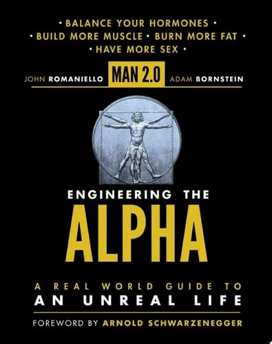 Man 2.0 Engineering the Alpha