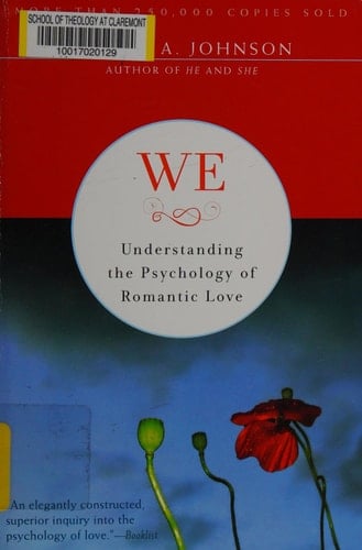 We Understanding the Psychology of Romantic Love