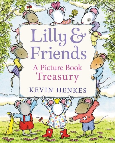 Lilly & Friends A Picture Book Treasury