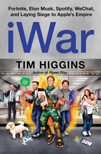 Iwar Fortnite, Elon Musk, Spotify, Wechat, and Laying Siege to Apple's Empire