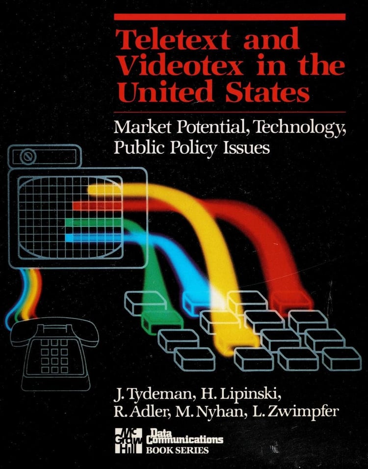 Teletext and Videotex in the United States: Market Potential, Technology, Public Policy Issues