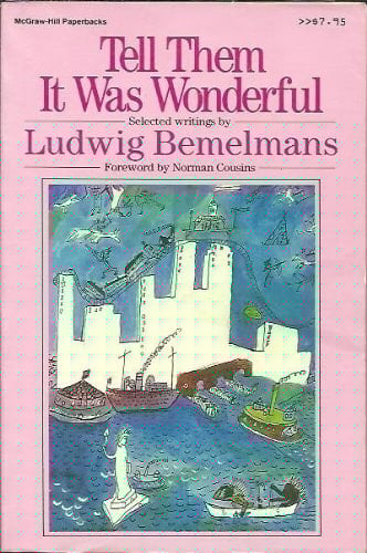 Tell Them It Was Wonderful