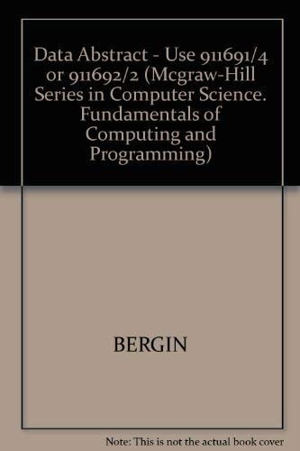 Data Abstraction and Object Pascal: The Object-Oriented Approach Using C (McGraw-Hill Series in Computer Science. Fundamentals of Computing and Programming)