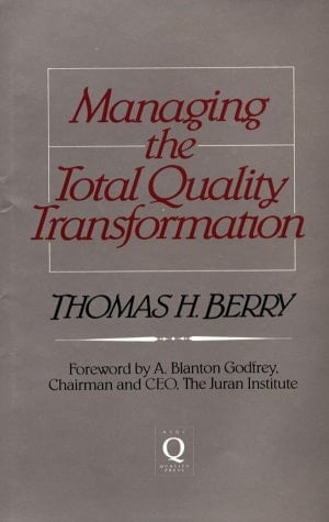 Managing the Total Quality Transformation
