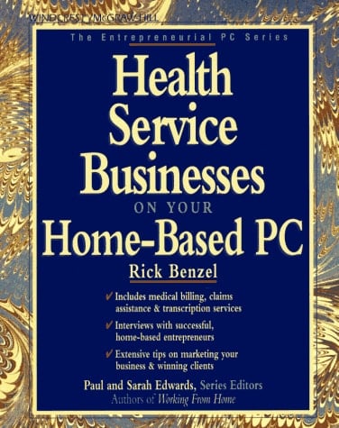 Health Service Businesses on Your Home Based PC